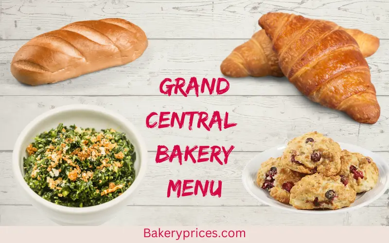 Grand Central Bakery Menu Items