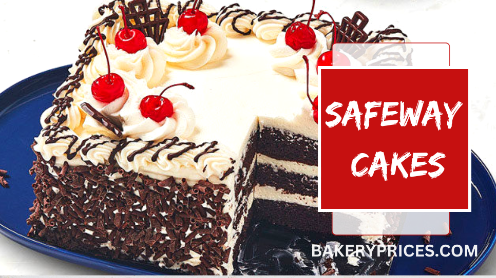 Safeway Cakes
